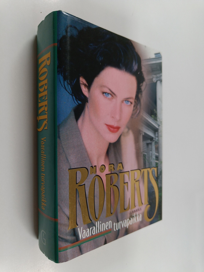 Nora Roberts : Vaarallinen turvapaikka