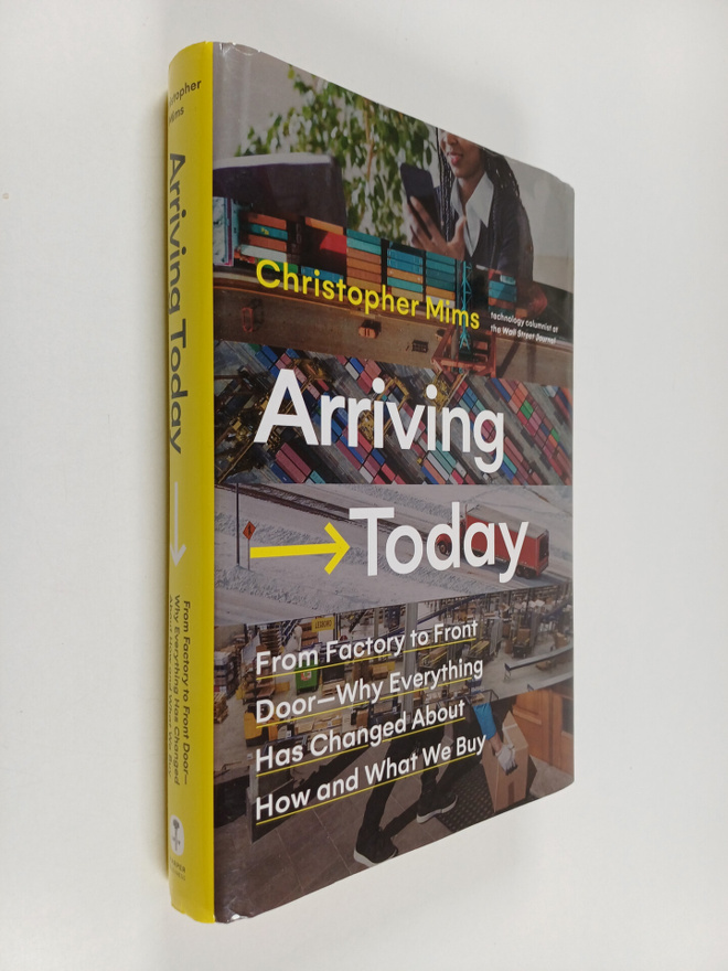 Christopher Mims : Arriving today : From factory to front...