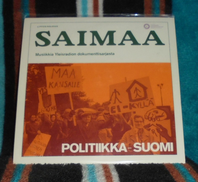SAIMAA ~ Politiikka-Suomi ~ 7" Single *UUSI*