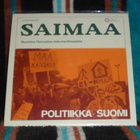 SAIMAA ~ Politiikka-Suomi ~ 7" Single *UUSI* - pikkukuva 1