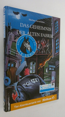 Marlies Kerremans : Das Geheimnis der alten Fabrik