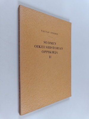 Ragnar Hemmer : Suomen oikeushistorian oppikirja 2 - Perh...