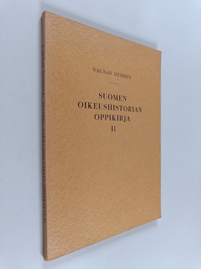 Ragnar Hemmer : Suomen oikeushistorian oppikirja 2 - Perh...
