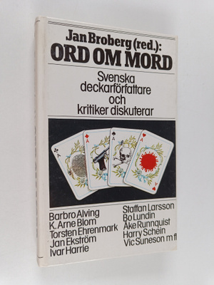 Jan Broberg : Ord om mord : svenska deckarförfattare och ...