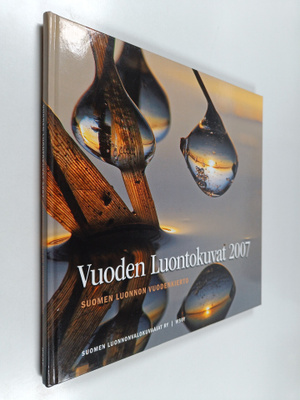 Vuoden luontokuvat 2007 : Suomen luonnon vuodenkierto