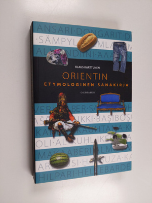 Klaus Karttunen : Orientin etymologinen sanakirja