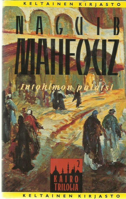 Naguib Mahfouz : Intohimon palatsi