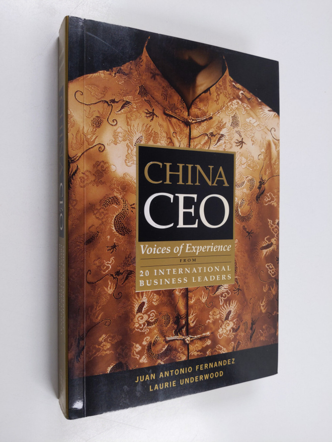 Juan Antonio Fernandez : China CEO : voices of experience...