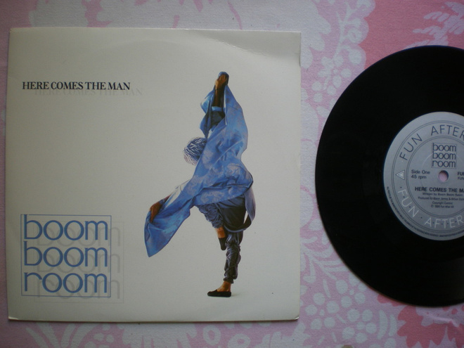 7" Boom Boom Room: Here Comes The Man / Days Like These