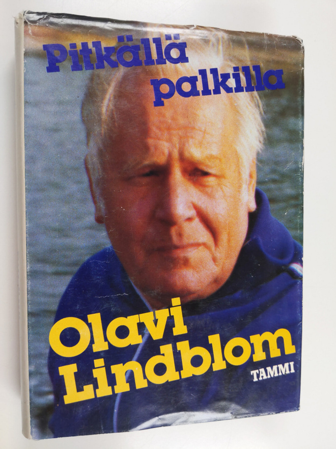 Olavi Lindblom : Pitkällä palkilla (tekijän omiste, signe...