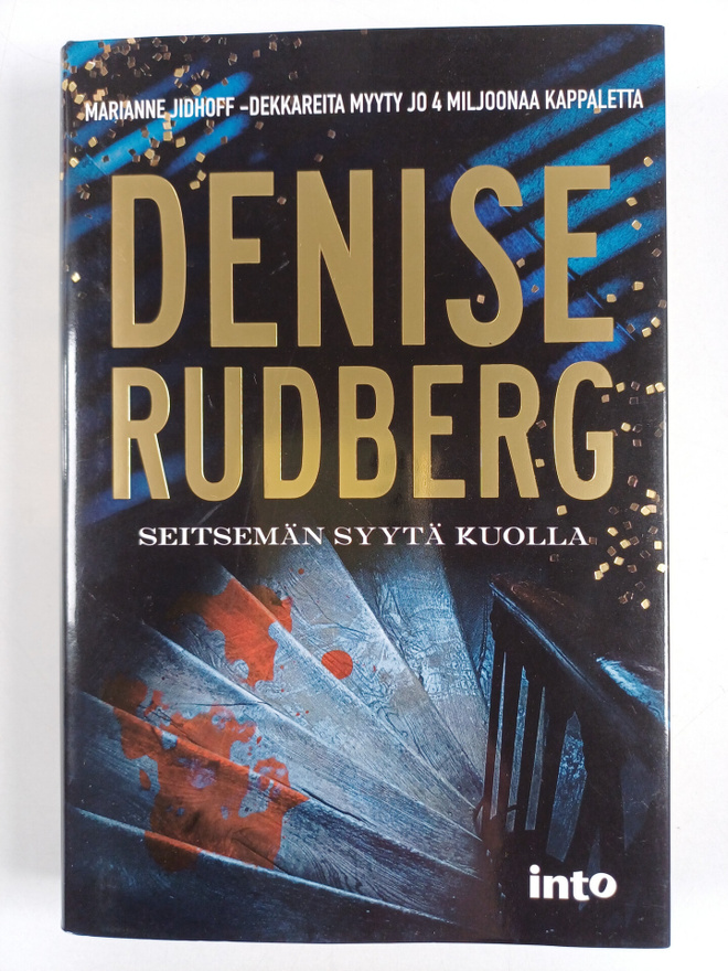 Denise Rudberg : Seitsemän syytä kuolla