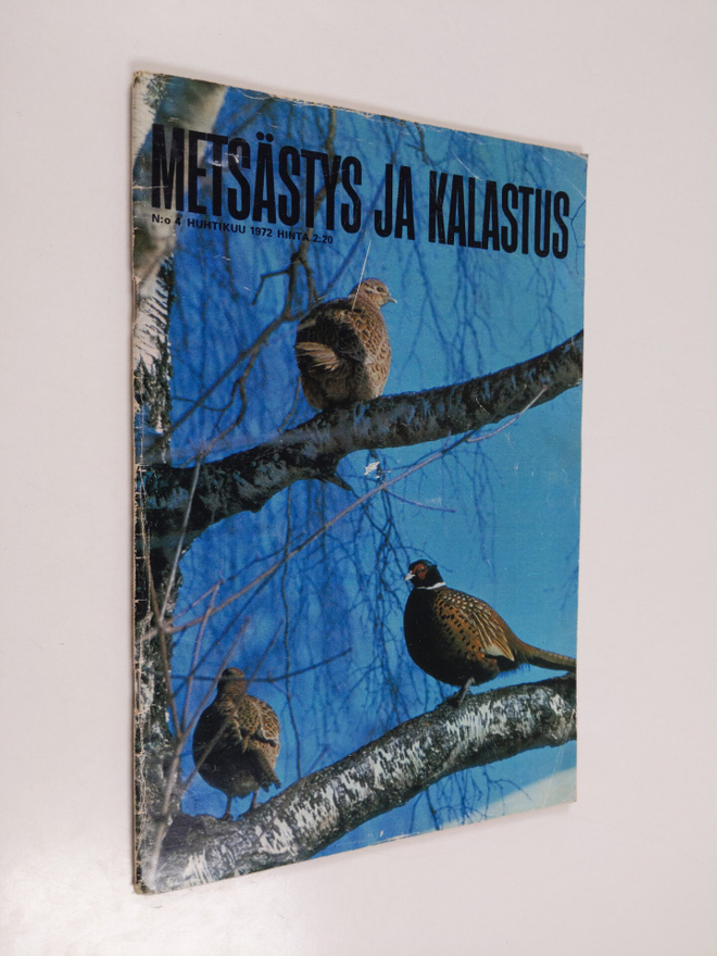 Metsästys ja Kalastus 4/1972
