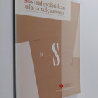 Sosiaalipolitiikan tila ja tulevaisuus : juhlaseminaari 2... - pikkukuva 1