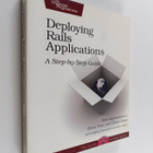 Bruce Tate ym. : Deploying Rails Applications - A Step-by... - pikkukuva 1