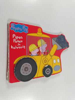 Satu Karhu : Pipsa Possu ja kaivurit