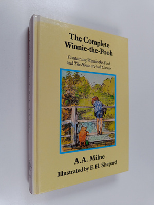 Alan Alexander Milne : The complete winnie-the-pooh