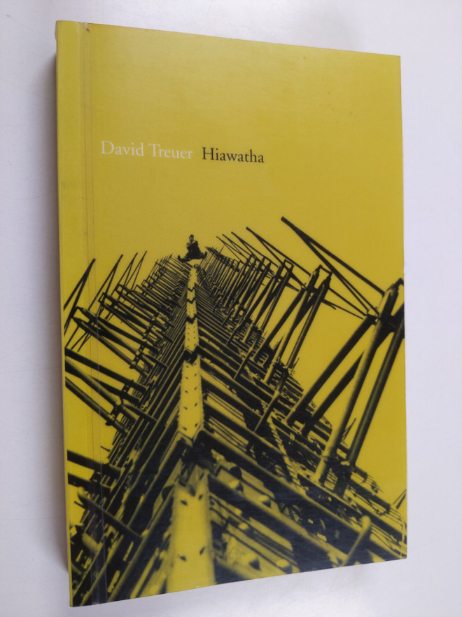 David Treuer : Hiawatha