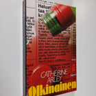 Catherine Arley : Olkinainen - pikkukuva 1