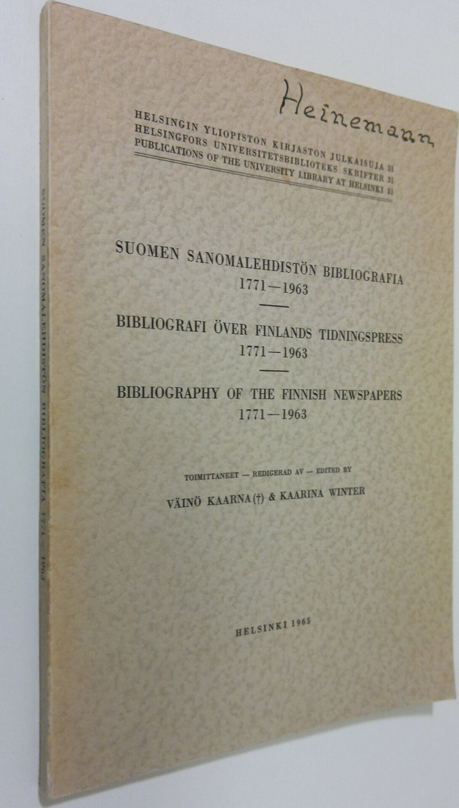 Väinö Kaarna : Suomen sanomalehdistön bibliografia : 1771...