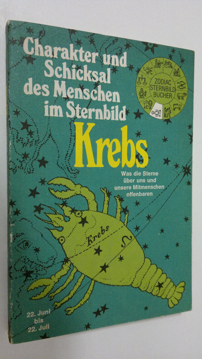 Krebs : Charakter und Schicksal des Menschen im Sternbild