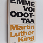 Martin Luther King : Emme voi odottaa - pikkukuva 1