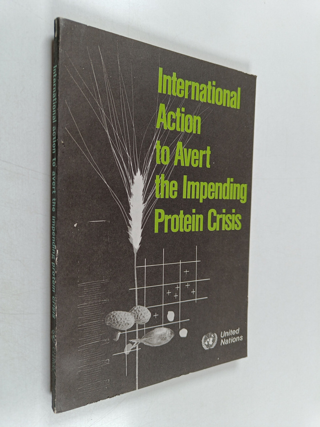 International Action to Avert the Impending Protein Crisi...