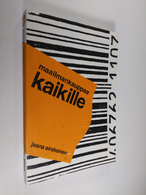 Jaana Airaksinen : Maailmankauppaa kaikille