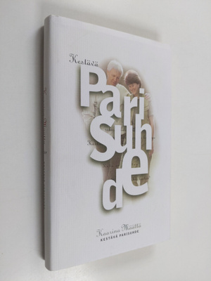 Kaarina Määttä : Kestävä parisuhde