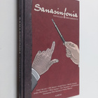 Päivi ym. (toim.) Haanpää : Sanasinfonia : novelleja Sibe... - pikkukuva 1