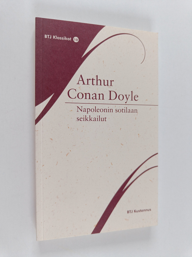 Arthur Conan Doyle : Napoleonin sotilaan seikkailut