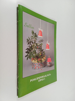 Salli Viinikka : Sallin posliininmaalausopas 1