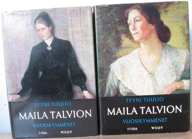 Tyyni Tuulio: Maila Talvion vuosikymmenet I-II