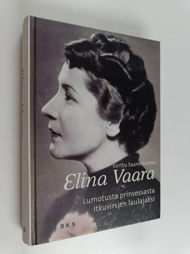 Kerttu Saarenheimo : Elina Vaara : lumotusta prinsessasta...