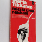 Märta Tikkanen : Miestä ei voi raiskata - pikkukuva 1