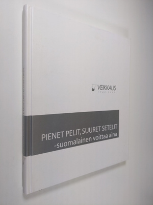 Petri Pöntinen : Pienet pelit, suuret setelit - suomalain...