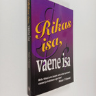 Robert T Kiyosaki : Rikas isa, vaene isa : sellest, mida ... - pikkukuva 1