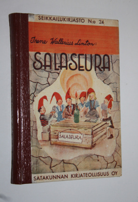 Irene Wallerius Linton : Salaseura : seikkailukertomus nu...