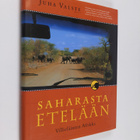 Juha Valste : Saharasta etelään : villieläinten Afrikka - pikkukuva 1