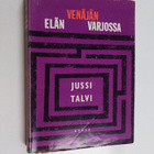 Jussi Talvi : Elän Venäjän varjossa : kertomus olemassaol... - pikkukuva 1