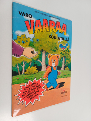 Maija Lindgren : Varo vaaraa koulutiellä