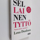 Lena Dunham : Sellainen tyttö : nuoren naisen opetuksia - pikkukuva 1