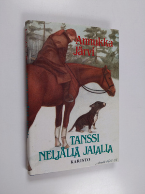 Annukka Järvi : Tanssi neljällä jalalla