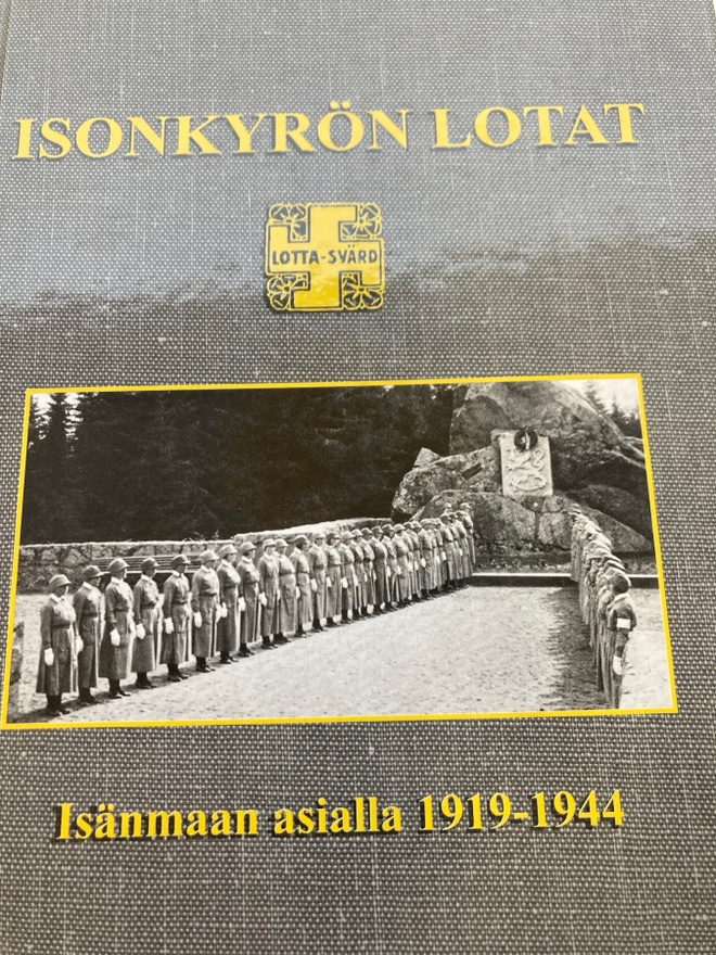 ISONKYRÖN LOTAT - ISÄNMAAN ASIALLA 1919-1944