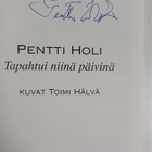 Pentti Holi : Tapahtui niinä päivinä (signeerattu) - pikkukuva 3