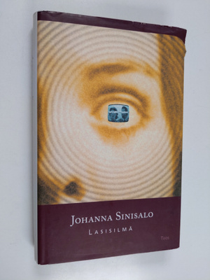 Johanna Sinisalo : Lasisilmä
