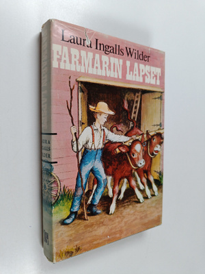 Laura Ingalls Wilder : Farmarin lapset