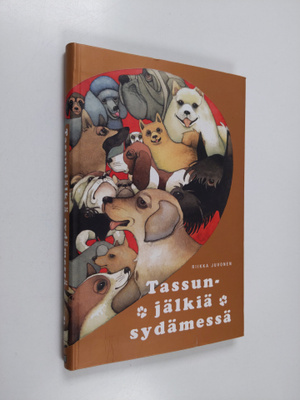 Riikka Juvonen : Tassunjälkiä sydämessä