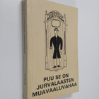 Puu se on jurvalaasten muavaaluvahaa - pikkukuva 1