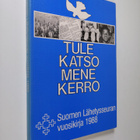 Suomen lähetysseuran vuosikirja 1988 : Tule, katso, mene,... - pikkukuva 1