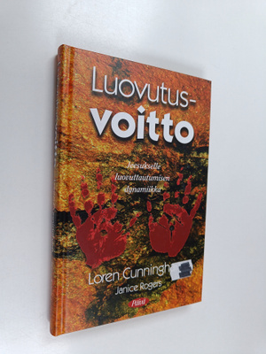 Loren Cunningham : Luovutusvoitto : Jeesukselle luovuttam...